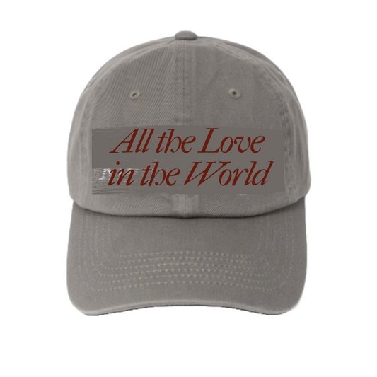 all the love in the world dad cap