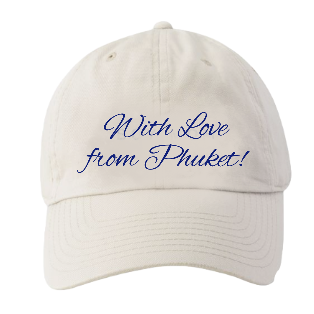 with love from phuket! dad cap