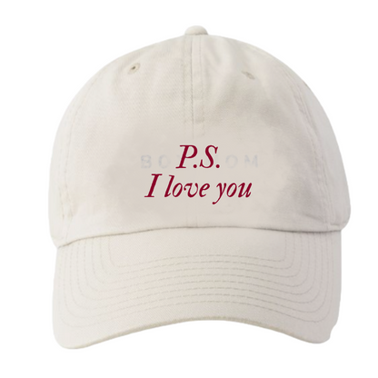 P.S. I love you dad cap